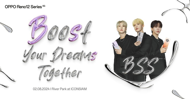 ออปโป้ เตรียมเซอร์ไพรส์ใหญ่ พาหนุ่มๆ BSS บินลัดฟ้าจากเกาหลีใต้มาเซอร์ไพรส์แฟนๆ ในงาน “Boost Your Dreams Together” ลงทะเบียนลุ้นเข้าร่วมงานได้แล้ววันนี้
